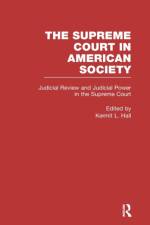 Judicial Review and Judicial Power in the Supreme Court
