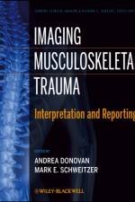Imaging Musculoskeletal Trauma af A Donovan