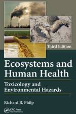 Ecosystems and Human Health af Richard B. (University of Western Ontario Philp