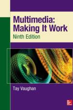 Multimedia: Making It Work, Ninth Edition af Tay Vaughan