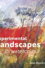 Experimental Landscapes in Watercolour