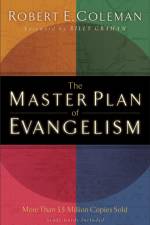 The Master Plan of Evangelism af Robert E. Coleman