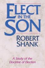 Elect in the Son af R Shank