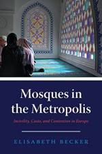 Mosques in the Metropolis af Elisabeth Becker