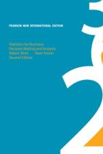 Statistics for Business: Decision Making and Analysis af Robert Stine