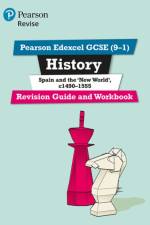 Pearson REVISE Edexcel GCSE History Spain and the New World Revision Guide and Workbook incl. online revision and quizzes - for 2025 and 2026 exams af Brian Dowse