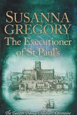 The Executioner of St Paul's af Susanna Gregory