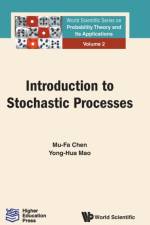 Introduction To Stochastic Processes af Mu-fa (Beijing Normal Univ Chen