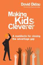 Making Kids Cleverer af David Didau