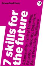 7 Skills for the Future af Emma Sue Prince