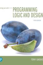 Starting Out with Programming Logic and Design af Tony Gaddis