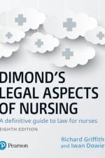 Dimond's Legal Aspects of Nursing af Iwan Dowie