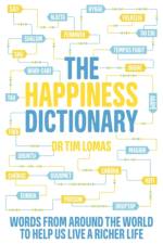 The Happiness Dictionary af Dr Tim Lomas