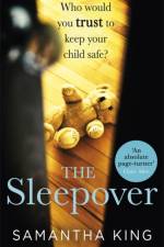 The Sleepover af Samantha King