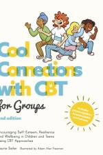 Cool Connections with CBT for Groups, 2nd edition af Laurie Seiler