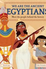 We Are the Ancient Egyptians