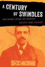 A Century of Swindles af Railey Jane Savage