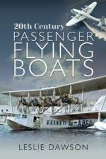 20th Century Passenger Flying Boats