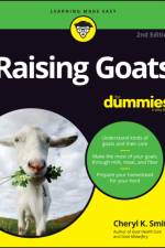 Raising Goats For Dummies af Cheryl K. Smith