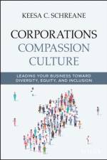 Corporations Compassion Culture af Keesa C. Schreane