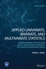 Applied Univariate, Bivariate, and Multivariate Statistics af Daniel J. (University of Montana) Denis
