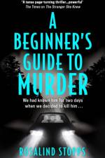A Beginner’s Guide to Murder af Rosalind Stopps