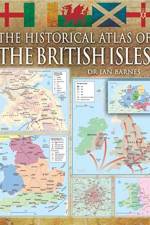 The Historical Atlas of the British Isles af Alex Swanston