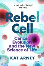 Rebel Cell af Dr Kat Arney