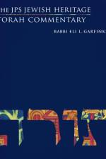 The JPS Jewish Heritage Torah Commentary af Eli L. Garfinkel