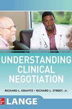 Understanding Clinical Negotiation af Richard L Kravitz