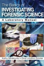 The Basics of Investigating Forensic Science af Kathy (Portage Northern High School Mirakovits