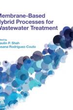 Membrane-based Hybrid Processes for Wastewater Treatment