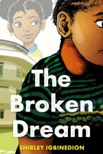 The Broken Dream af Shirley Igbinedion