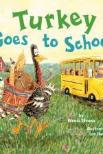 Turkey Goes to School af Wendi Silvano