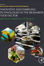 Innovative and Emerging Technologies in the Bio-marine Food Sector