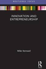 Innovation and Entrepreneurship af Mike Kennard