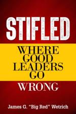 Stifled af James G Wetrich
