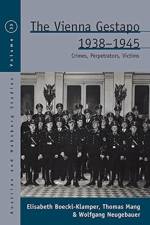 The Vienna Gestapo, 1938-1945 af Elisabeth Boeckl-Klamper