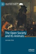 The Open Society and Its Animals af Janneke Vink