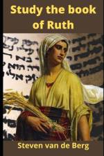 Study the book of Ruth af Steven Van de Berg