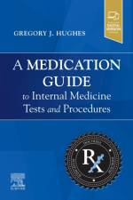 A Medication Guide to Internal Medicine Tests and Procedures af Gregory J. Hughes