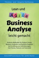 Lean und Agile Business Analyse leicht gemacht af Angela Hathaway
