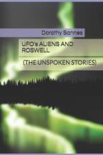Ufo's, Aliens and Roswell af Dorothy L Sannes