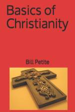 Basics of Christianity af Bill Petite