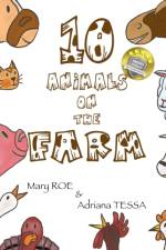 10 Animals on the Farm af Mary Roe