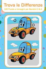 Trova le Differenze - 100 Puzzle a Immagini per Bambini 3 & 4 af Nick Snels
