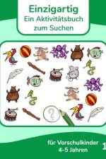 Einzigartig - Ein Aktivitatsbuch zum Suchen fur Vorschulkinder 4-5 Jahren 1 af Nick Snels