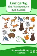 Einzigartig - Ein Aktivitatsbuch zum Suchen fur Vorschulkinder 4-5 Jahren 1 & 2 af Nick Snels