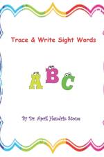 Trace, Color, & Write Sight Words af April Hendrix Stone