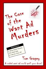 Case of the Want Ad Murders af Tom Gnagey